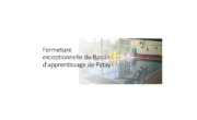 Fermeture exceptionnelle du Bassin d’apprentissage de Patay