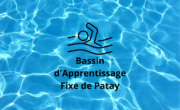 Bassin d’apprentissage fixe de Patay