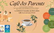 Café des parents – Samedi 25 Novembre à Patay de 9h30 à 11h30
