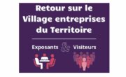 Retour sur le Village entreprises du Territoire
