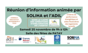 RÉUNION D’INFORMATION ANIMÉE PAR SOLIHA ET L’ADIL – 25 NOVEMBRE À 9h – SALLE DES FETES DE PATAY